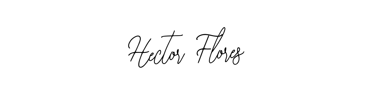 You should practise on your own different ways (Bearetta-2O07w) to write your name (Hector Flores) in signature. don't let someone else do it for you. Hector Flores signature style 12 images and pictures png