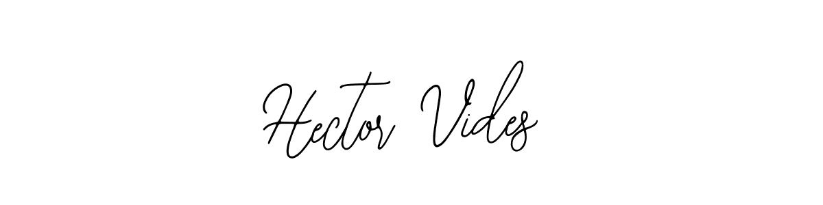 Also we have Hector Vides name is the best signature style. Create professional handwritten signature collection using Bearetta-2O07w autograph style. Hector Vides signature style 12 images and pictures png