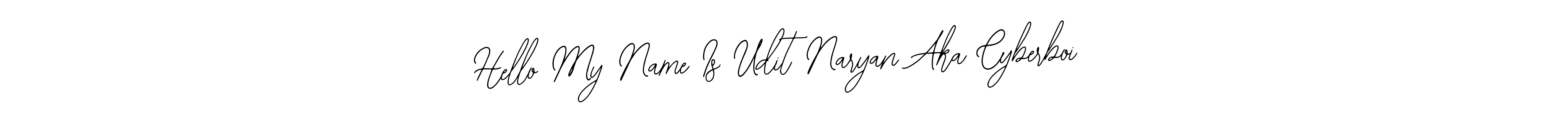 How to Draw Hello My Name Is Udit Naryan Aka Cyberboi signature style? Bearetta-2O07w is a latest design signature styles for name Hello My Name Is Udit Naryan Aka Cyberboi. Hello My Name Is Udit Naryan Aka Cyberboi signature style 12 images and pictures png