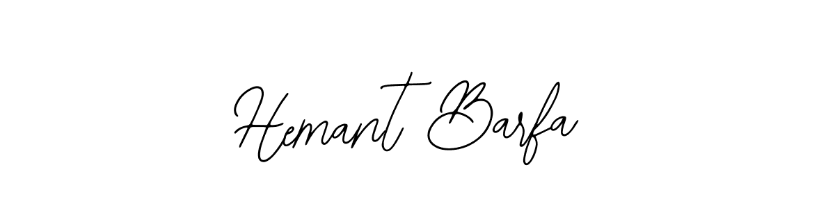 How to make Hemant Barfa name signature. Use Bearetta-2O07w style for creating short signs online. This is the latest handwritten sign. Hemant Barfa signature style 12 images and pictures png