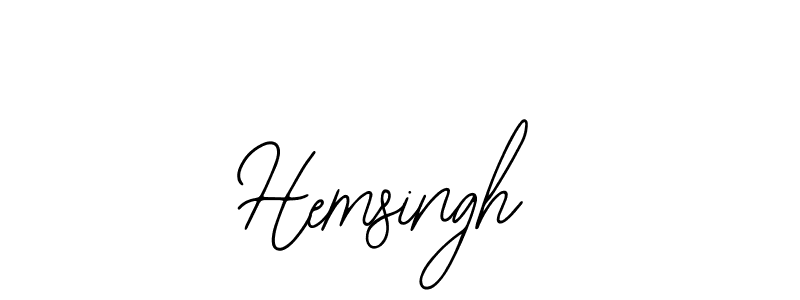 You should practise on your own different ways (Bearetta-2O07w) to write your name (Hemsingh) in signature. don't let someone else do it for you. Hemsingh signature style 12 images and pictures png