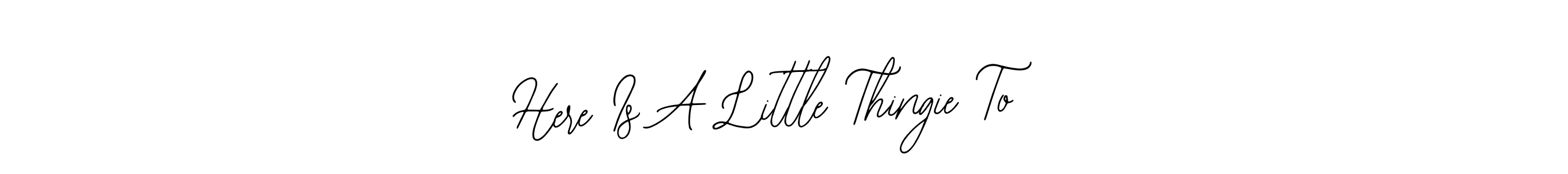 Make a beautiful signature design for name Here Is A Little Thingie To. Use this online signature maker to create a handwritten signature for free. Here Is A Little Thingie To signature style 12 images and pictures png