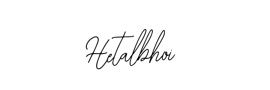 You should practise on your own different ways (Bearetta-2O07w) to write your name (Hetalbhoi) in signature. don't let someone else do it for you. Hetalbhoi signature style 12 images and pictures png