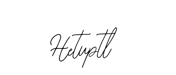 How to make Hetuptl signature? Bearetta-2O07w is a professional autograph style. Create handwritten signature for Hetuptl name. Hetuptl signature style 12 images and pictures png