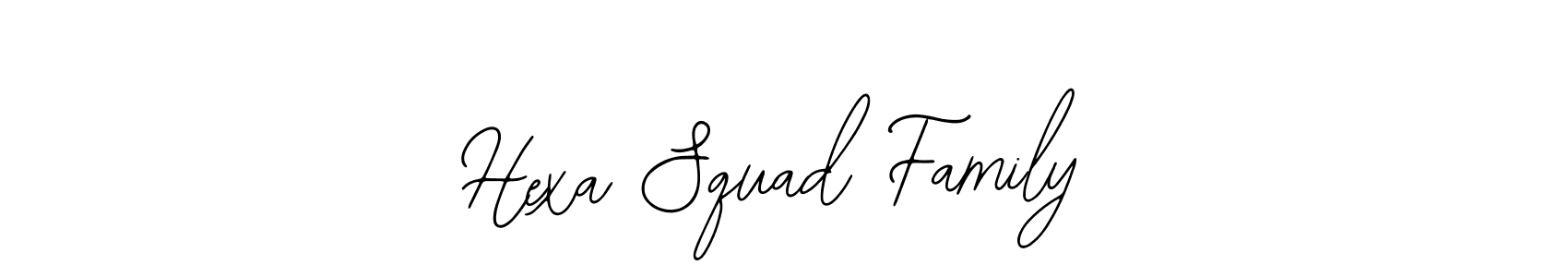 You should practise on your own different ways (Bearetta-2O07w) to write your name (Hexa Squad Family) in signature. don't let someone else do it for you. Hexa Squad Family signature style 12 images and pictures png