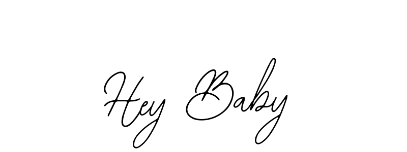 You should practise on your own different ways (Bearetta-2O07w) to write your name (Hey Baby) in signature. don't let someone else do it for you. Hey Baby signature style 12 images and pictures png