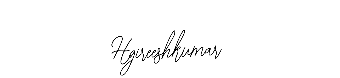 You should practise on your own different ways (Bearetta-2O07w) to write your name (Hgireeshkumar) in signature. don't let someone else do it for you. Hgireeshkumar signature style 12 images and pictures png