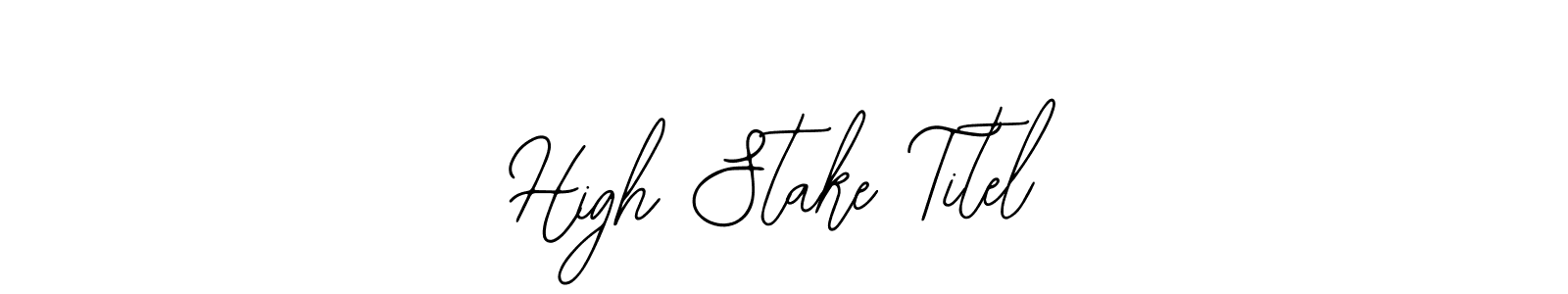 See photos of High Stake Titel official signature by Spectra . Check more albums & portfolios. Read reviews & check more about Bearetta-2O07w font. High Stake Titel signature style 12 images and pictures png