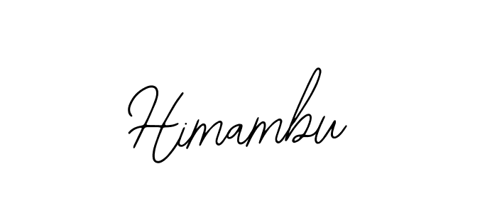 How to make Himambu signature? Bearetta-2O07w is a professional autograph style. Create handwritten signature for Himambu name. Himambu signature style 12 images and pictures png