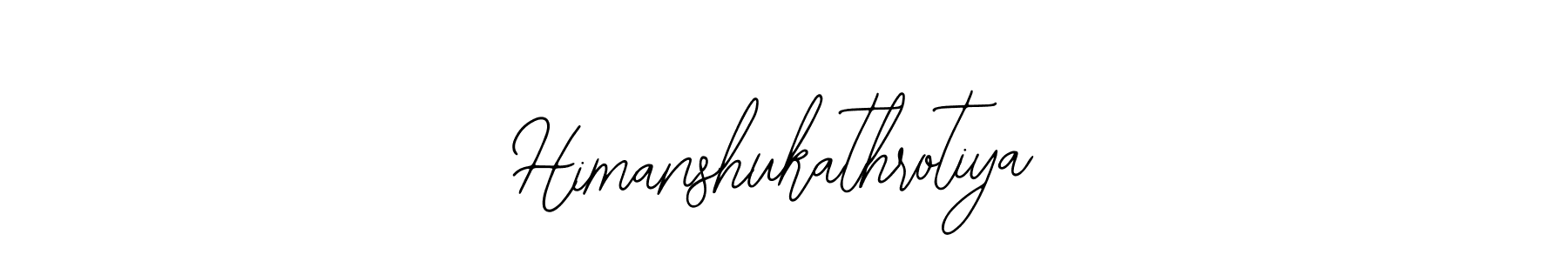 How to make Himanshukathrotiya signature? Bearetta-2O07w is a professional autograph style. Create handwritten signature for Himanshukathrotiya name. Himanshukathrotiya signature style 12 images and pictures png