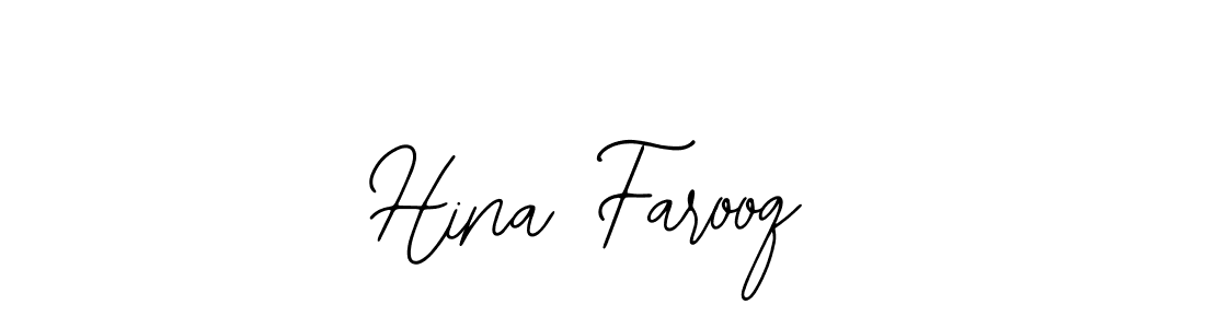 You should practise on your own different ways (Bearetta-2O07w) to write your name (Hina Farooq) in signature. don't let someone else do it for you. Hina Farooq signature style 12 images and pictures png