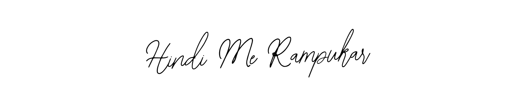 How to Draw Hindi Me Rampukar signature style? Bearetta-2O07w is a latest design signature styles for name Hindi Me Rampukar. Hindi Me Rampukar signature style 12 images and pictures png