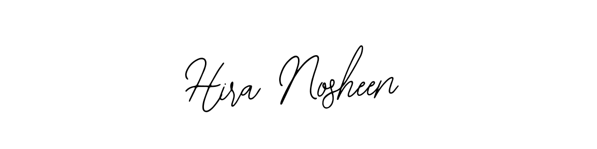 How to make Hira Nosheen signature? Bearetta-2O07w is a professional autograph style. Create handwritten signature for Hira Nosheen name. Hira Nosheen signature style 12 images and pictures png