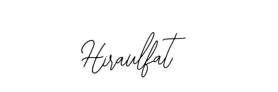 Also we have Hiraulfat name is the best signature style. Create professional handwritten signature collection using Bearetta-2O07w autograph style. Hiraulfat signature style 12 images and pictures png