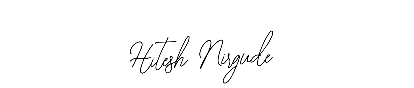 Also You can easily find your signature by using the search form. We will create Hitesh Nirgude name handwritten signature images for you free of cost using Bearetta-2O07w sign style. Hitesh Nirgude signature style 12 images and pictures png