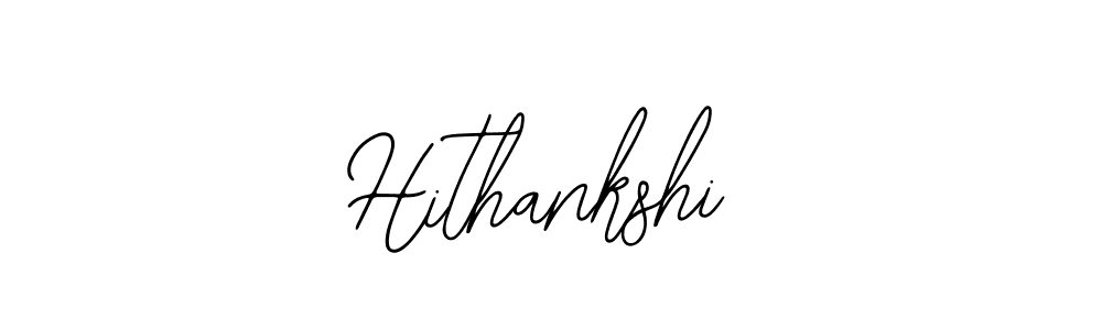 You should practise on your own different ways (Bearetta-2O07w) to write your name (Hithankshi) in signature. don't let someone else do it for you. Hithankshi signature style 12 images and pictures png