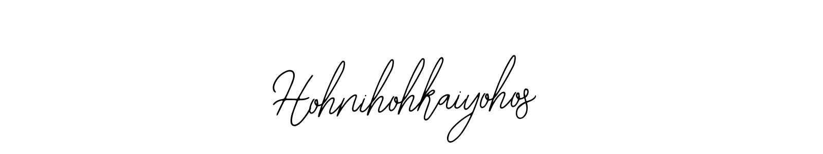 Design your own signature with our free online signature maker. With this signature software, you can create a handwritten (Bearetta-2O07w) signature for name Hohnihohkaiyohos. Hohnihohkaiyohos signature style 12 images and pictures png