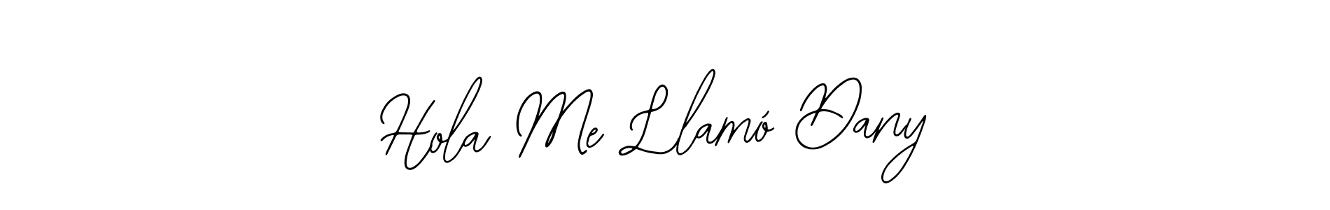 Best and Professional Signature Style for Hola Me Llamó Dany. Bearetta-2O07w Best Signature Style Collection. Hola Me Llamó Dany signature style 12 images and pictures png