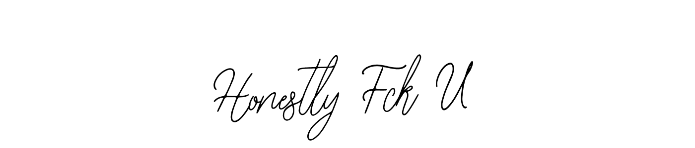 Create a beautiful signature design for name Honestly Fck U. With this signature (Bearetta-2O07w) fonts, you can make a handwritten signature for free. Honestly Fck U signature style 12 images and pictures png