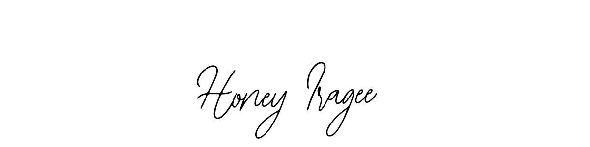 How to make Honey Iragee signature? Bearetta-2O07w is a professional autograph style. Create handwritten signature for Honey Iragee name. Honey Iragee signature style 12 images and pictures png