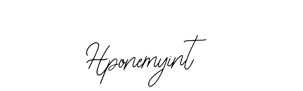 Use a signature maker to create a handwritten signature online. With this signature software, you can design (Bearetta-2O07w) your own signature for name Hponemyint. Hponemyint signature style 12 images and pictures png