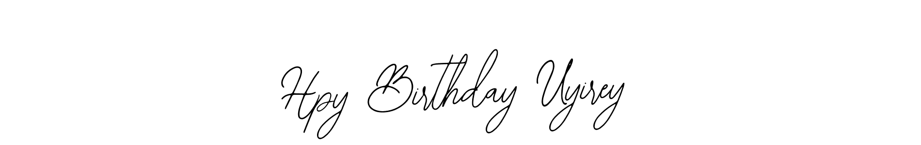 How to make Hpy Birthday Uyirey name signature. Use Bearetta-2O07w style for creating short signs online. This is the latest handwritten sign. Hpy Birthday Uyirey signature style 12 images and pictures png