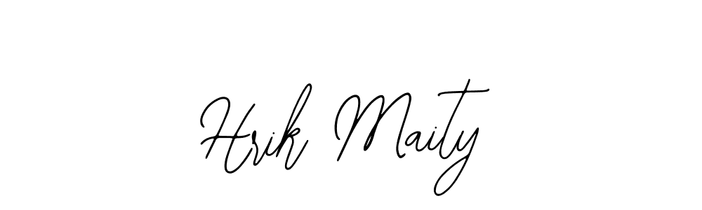 You should practise on your own different ways (Bearetta-2O07w) to write your name (Hrik Maity) in signature. don't let someone else do it for you. Hrik Maity signature style 12 images and pictures png