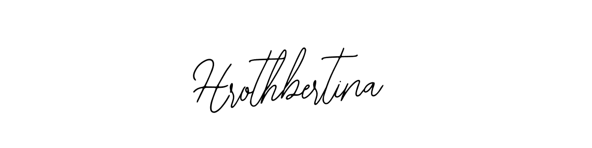 How to make Hrothbertina signature? Bearetta-2O07w is a professional autograph style. Create handwritten signature for Hrothbertina name. Hrothbertina signature style 12 images and pictures png