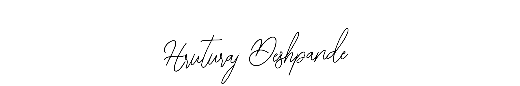 How to make Hruturaj Deshpande signature? Bearetta-2O07w is a professional autograph style. Create handwritten signature for Hruturaj Deshpande name. Hruturaj Deshpande signature style 12 images and pictures png