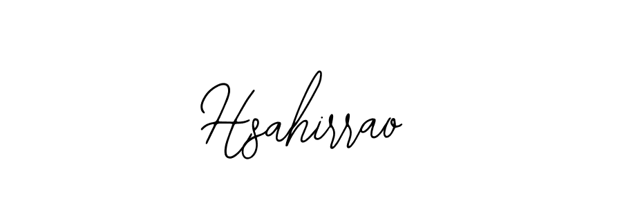 How to make Hsahirrao name signature. Use Bearetta-2O07w style for creating short signs online. This is the latest handwritten sign. Hsahirrao signature style 12 images and pictures png