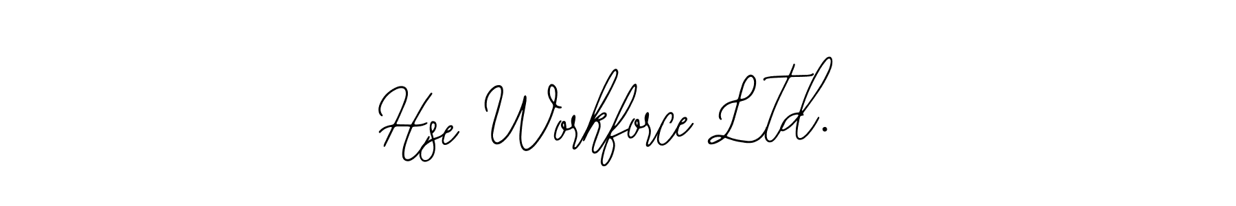 How to make Hse Workforce Ltd. signature? Bearetta-2O07w is a professional autograph style. Create handwritten signature for Hse Workforce Ltd. name. Hse Workforce Ltd. signature style 12 images and pictures png