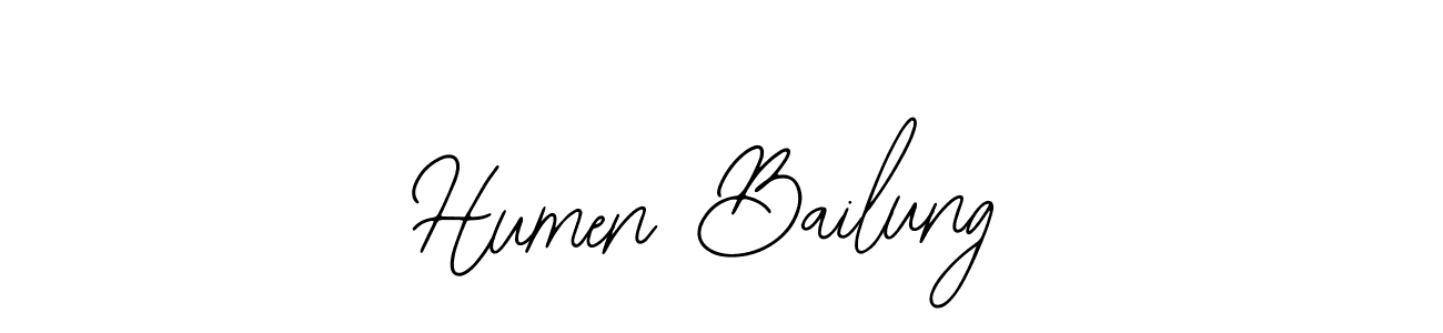 Also we have Humen Bailung name is the best signature style. Create professional handwritten signature collection using Bearetta-2O07w autograph style. Humen Bailung signature style 12 images and pictures png