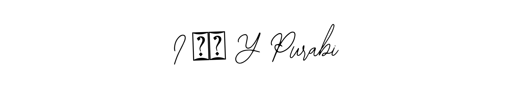 You should practise on your own different ways (Bearetta-2O07w) to write your name (I ♥️ Y Purabi) in signature. don't let someone else do it for you. I ♥️ Y Purabi signature style 12 images and pictures png