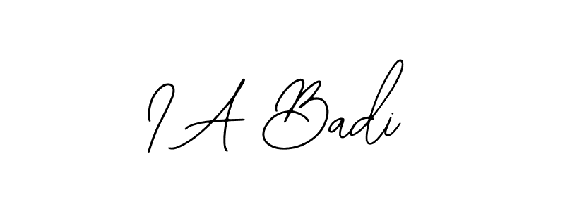 I A Badi stylish signature style. Best Handwritten Sign (Bearetta-2O07w) for my name. Handwritten Signature Collection Ideas for my name I A Badi. I A Badi signature style 12 images and pictures png