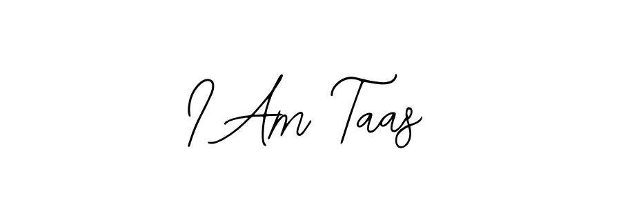 Also You can easily find your signature by using the search form. We will create I Am Taas name handwritten signature images for you free of cost using Bearetta-2O07w sign style. I Am Taas signature style 12 images and pictures png