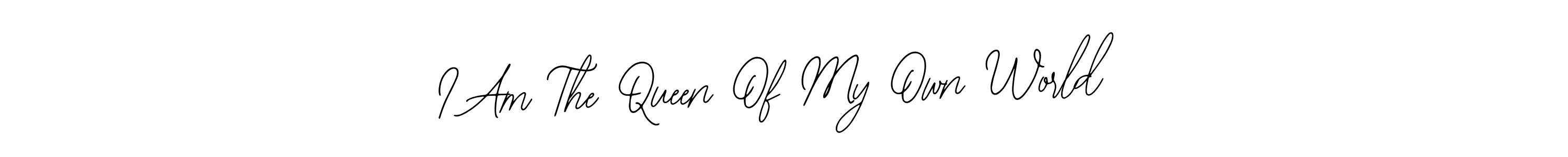 Make a beautiful signature design for name I Am The Queen Of My Own World. Use this online signature maker to create a handwritten signature for free. I Am The Queen Of My Own World signature style 12 images and pictures png