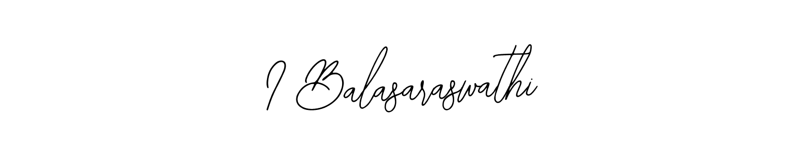 How to make I Balasaraswathi signature? Bearetta-2O07w is a professional autograph style. Create handwritten signature for I Balasaraswathi name. I Balasaraswathi signature style 12 images and pictures png