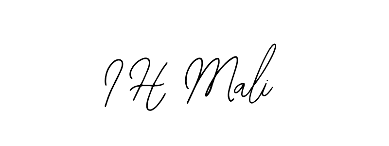 Use a signature maker to create a handwritten signature online. With this signature software, you can design (Bearetta-2O07w) your own signature for name I H Mali. I H Mali signature style 12 images and pictures png