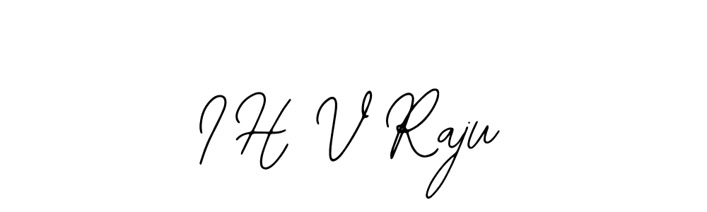Make a short I H V Raju signature style. Manage your documents anywhere anytime using Bearetta-2O07w. Create and add eSignatures, submit forms, share and send files easily. I H V Raju signature style 12 images and pictures png