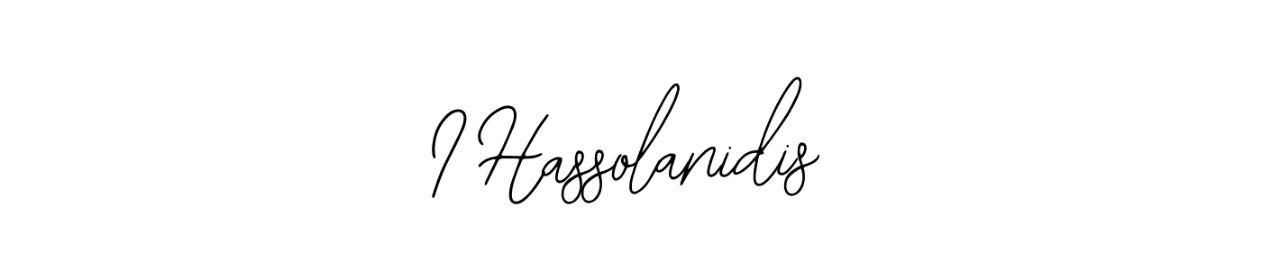 Also You can easily find your signature by using the search form. We will create I Hassolanidis name handwritten signature images for you free of cost using Bearetta-2O07w sign style. I Hassolanidis signature style 12 images and pictures png