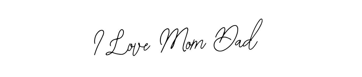 You should practise on your own different ways (Bearetta-2O07w) to write your name (I Love Mom Dad) in signature. don't let someone else do it for you. I Love Mom Dad signature style 12 images and pictures png