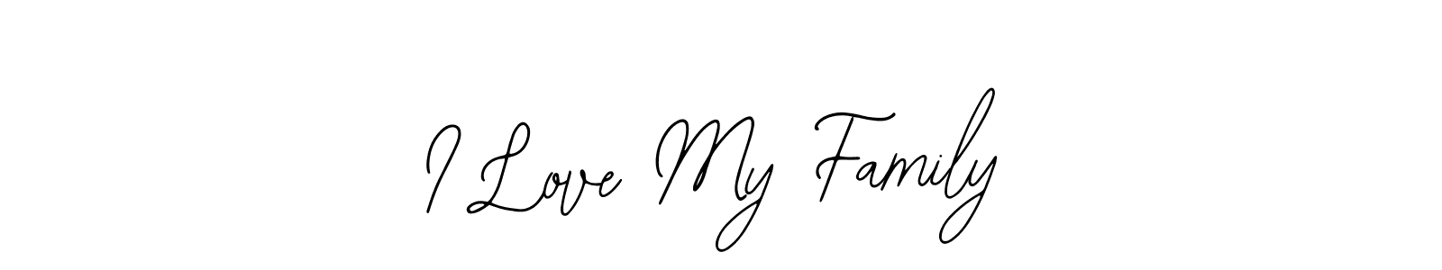 Similarly Bearetta-2O07w is the best handwritten signature design. Signature creator online .You can use it as an online autograph creator for name I Love My Family. I Love My Family signature style 12 images and pictures png