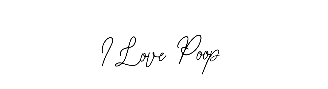 Make a beautiful signature design for name I Love Poop. With this signature (Bearetta-2O07w) style, you can create a handwritten signature for free. I Love Poop signature style 12 images and pictures png