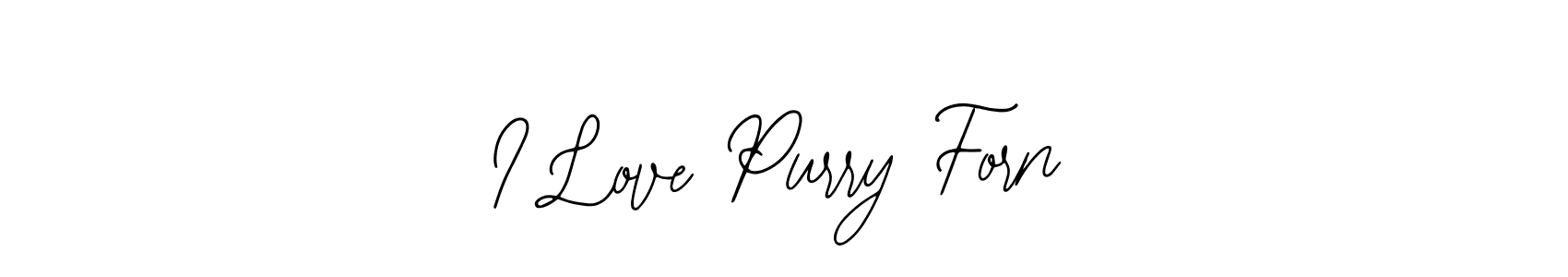 You should practise on your own different ways (Bearetta-2O07w) to write your name (I Love Purry Forn) in signature. don't let someone else do it for you. I Love Purry Forn signature style 12 images and pictures png