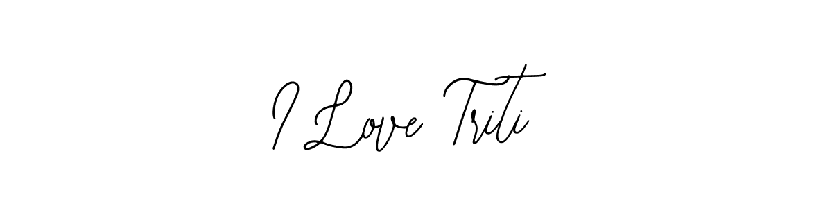 How to make I Love Triti signature? Bearetta-2O07w is a professional autograph style. Create handwritten signature for I Love Triti name. I Love Triti signature style 12 images and pictures png