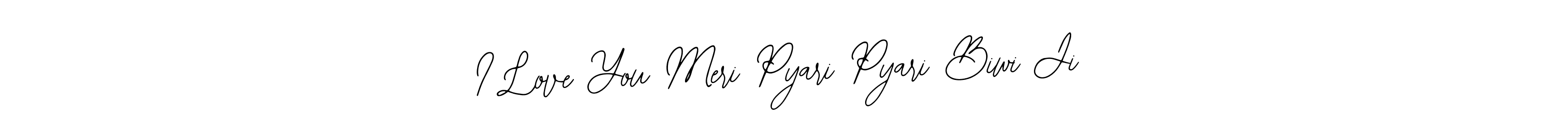 You should practise on your own different ways (Bearetta-2O07w) to write your name (I Love You Meri Pyari Pyari Biwi Ji) in signature. don't let someone else do it for you. I Love You Meri Pyari Pyari Biwi Ji signature style 12 images and pictures png