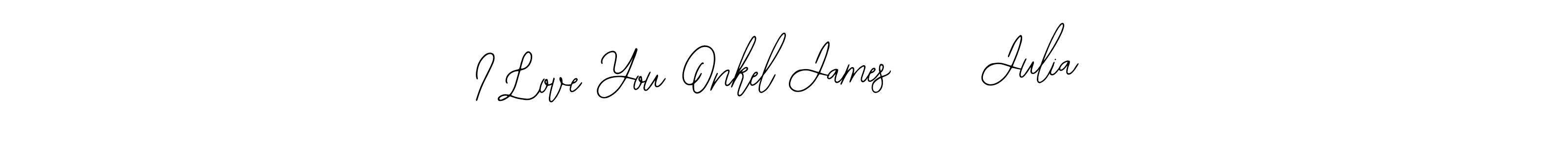 Design your own signature with our free online signature maker. With this signature software, you can create a handwritten (Bearetta-2O07w) signature for name I Love You Onkel James     Julia. I Love You Onkel James     Julia signature style 12 images and pictures png