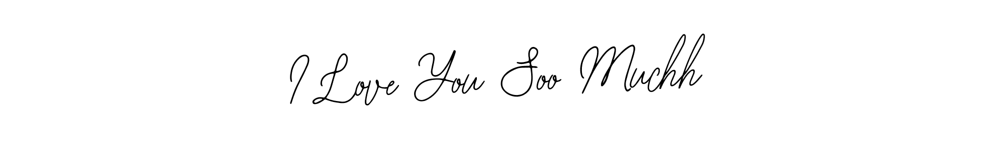 Once you've used our free online signature maker to create your best signature Bearetta-2O07w style, it's time to enjoy all of the benefits that I Love You Soo Muchh name signing documents. I Love You Soo Muchh signature style 12 images and pictures png
