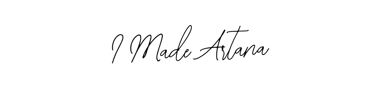 Similarly Bearetta-2O07w is the best handwritten signature design. Signature creator online .You can use it as an online autograph creator for name I Made Artana. I Made Artana signature style 12 images and pictures png