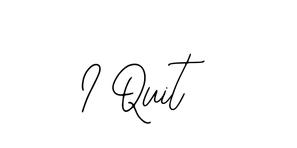 How to Draw I Quit signature style? Bearetta-2O07w is a latest design signature styles for name I Quit. I Quit signature style 12 images and pictures png